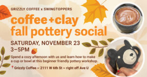 Event Flyer for Fall Pottery Social at Grizzly Coffee West 6, South Brooklyn, NY on Nov 23
